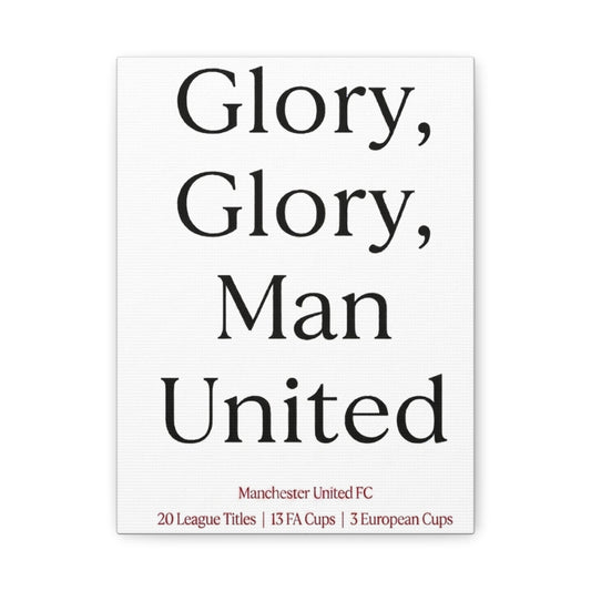 Manchester United 'Glory Glory' Match Day Canvas Print
