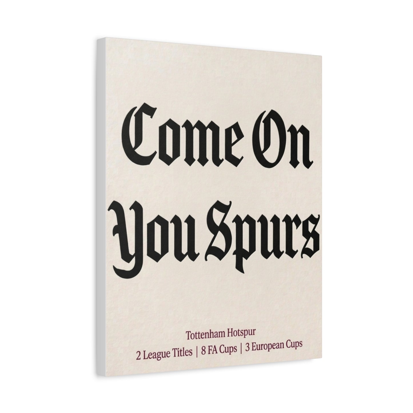 Tottenham Hotspur 'Come On You Spurs' Match Day Canvas Print