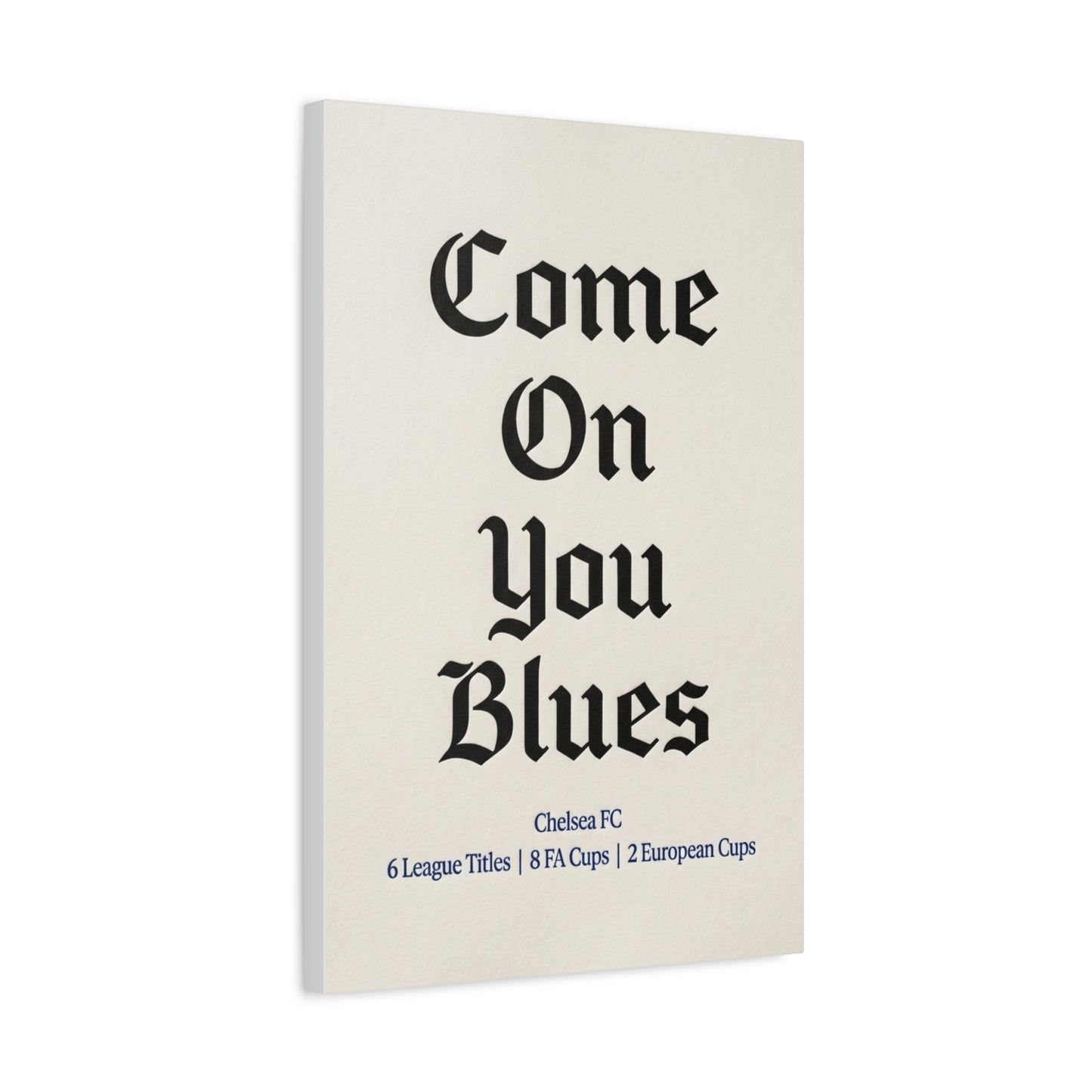 Chelsea FC 'Come On You Blues' Match Day Canvas Print