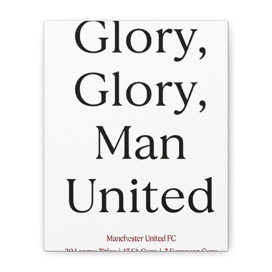 Manchester United 'Glory Glory' Match Day Canvas Print