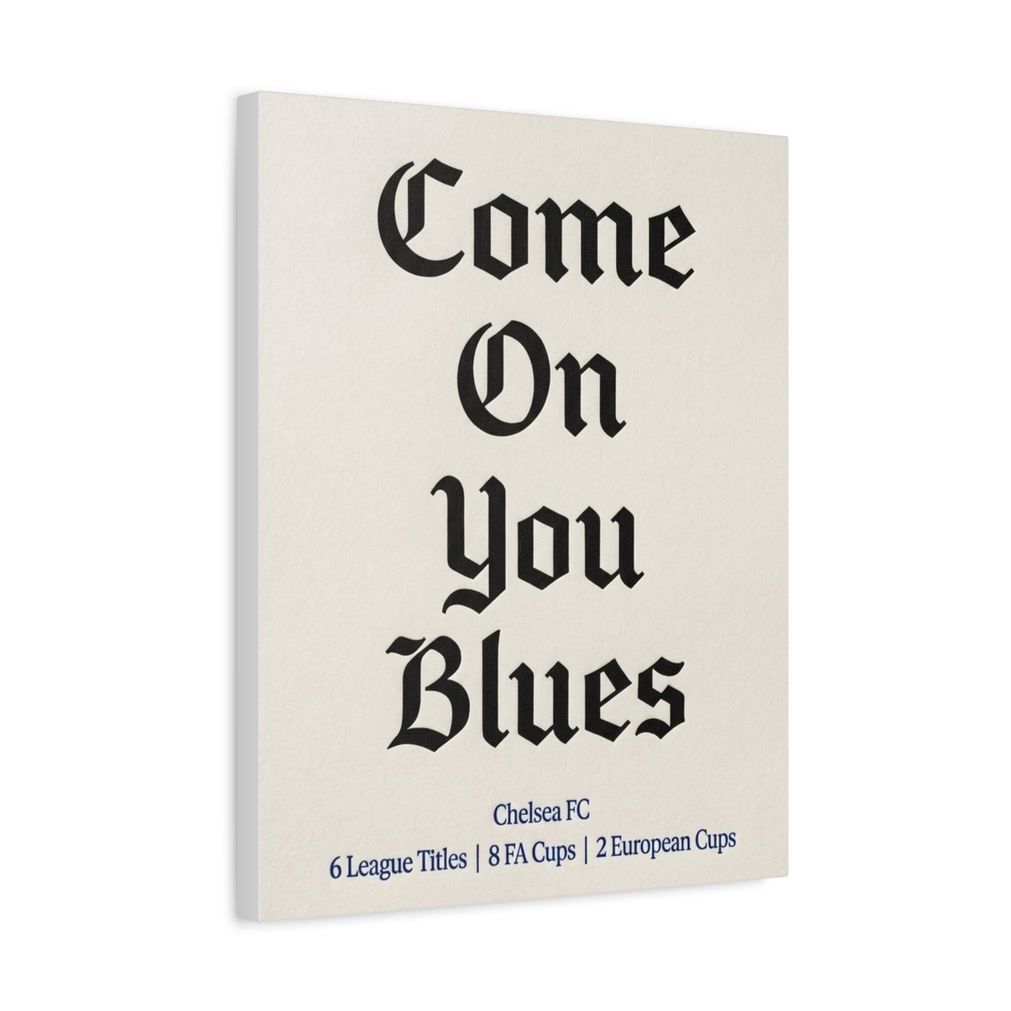 Chelsea FC 'Come On You Blues' Match Day Canvas Print
