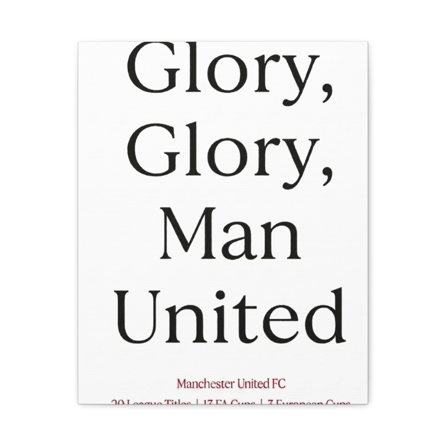 Manchester United 'Glory Glory' Match Day Canvas Print