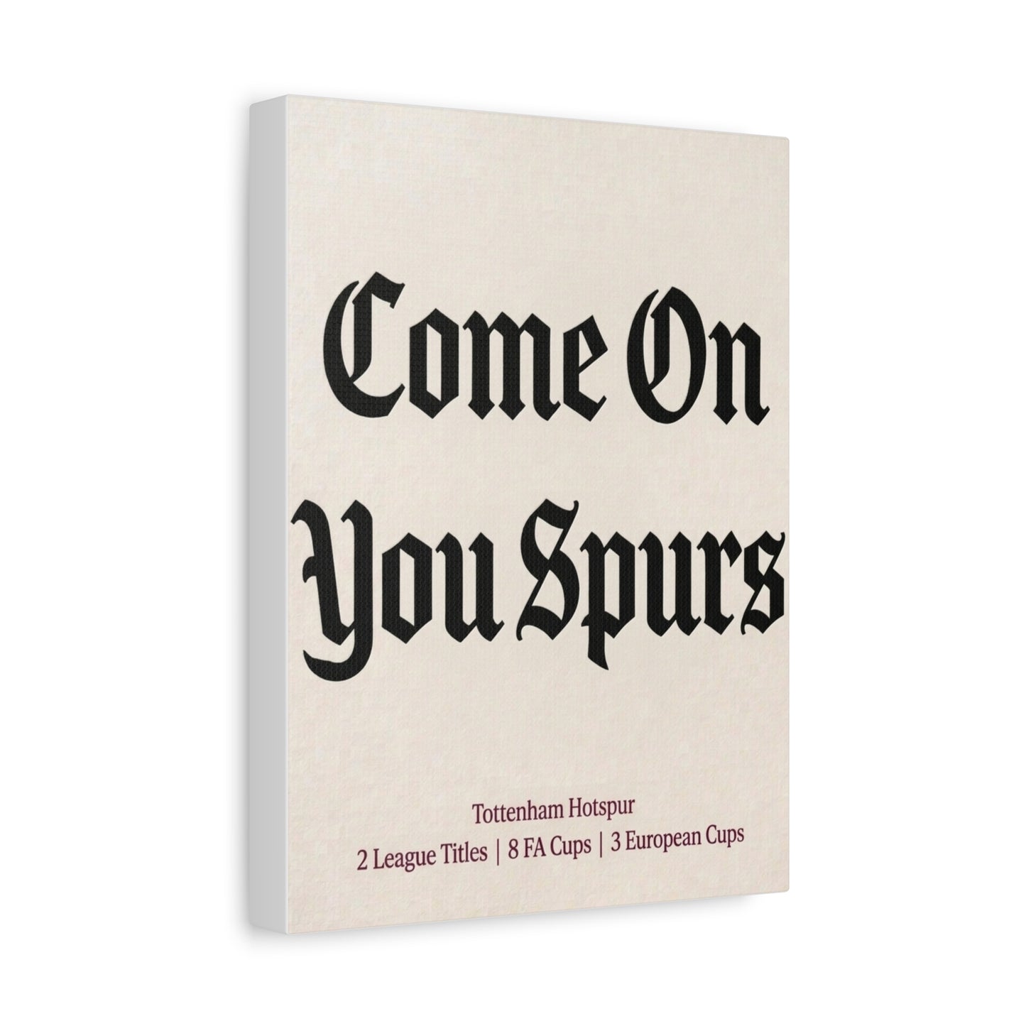Tottenham Hotspur 'Come On You Spurs' Match Day Canvas Print