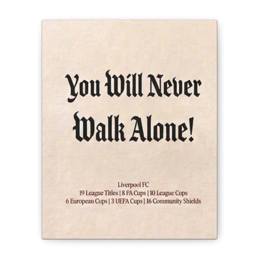 Liverpool 'You Will Never Walk Alone' Match Day Canvas Print