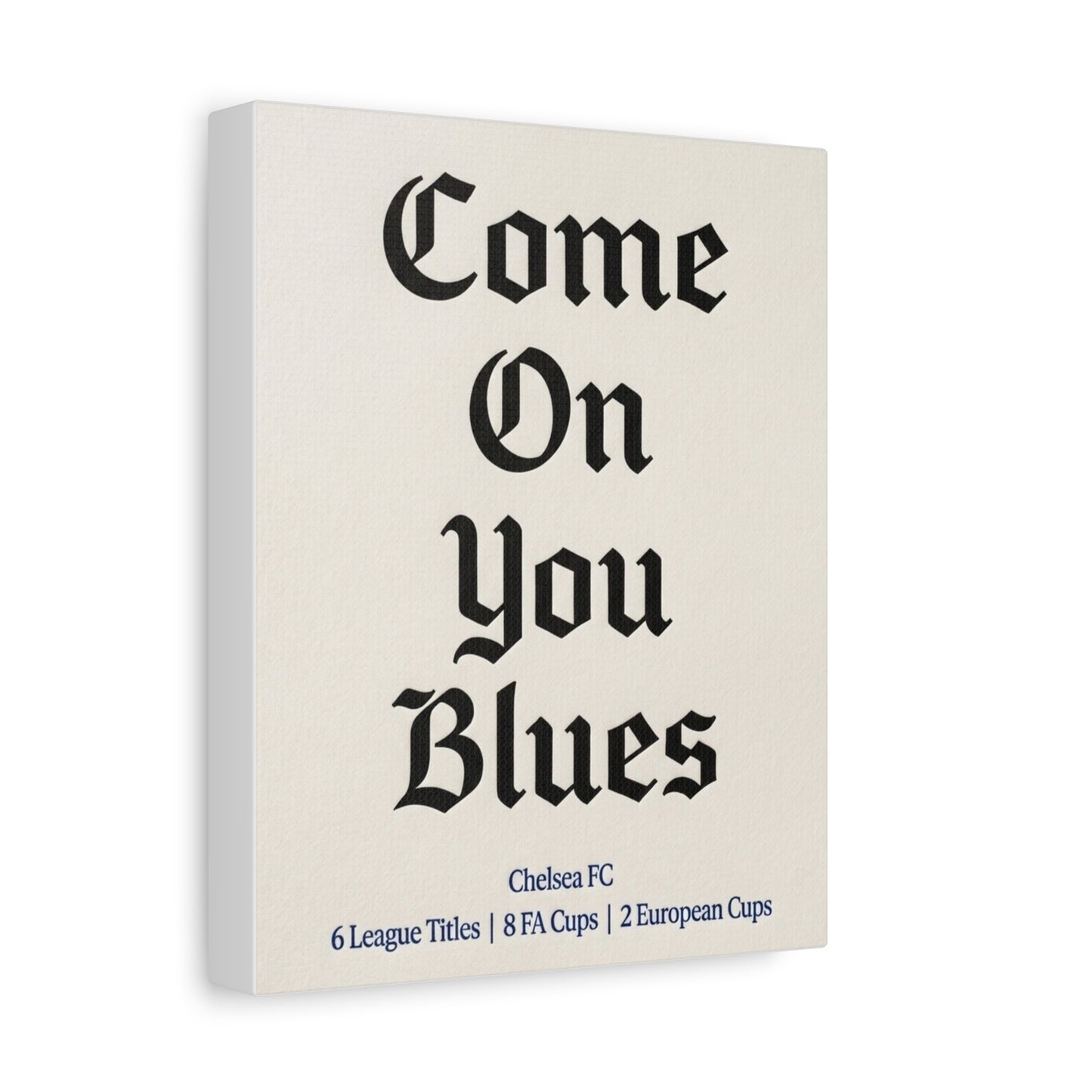 Chelsea FC 'Come On You Blues' Match Day Canvas Print