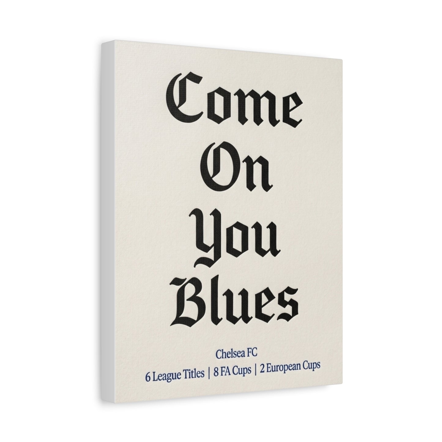 Chelsea FC 'Come On You Blues' Match Day Canvas Print