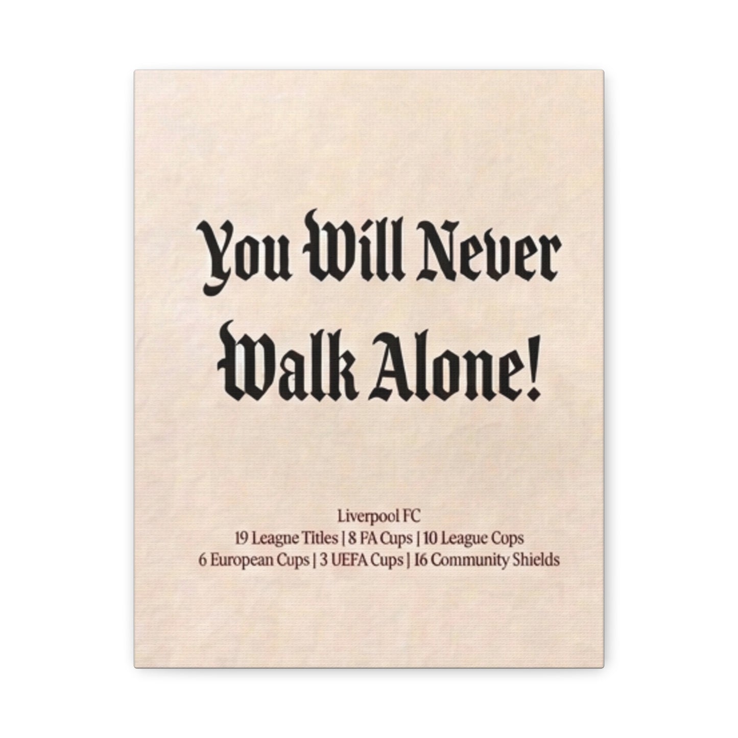 Liverpool 'You Will Never Walk Alone' Match Day Canvas Print