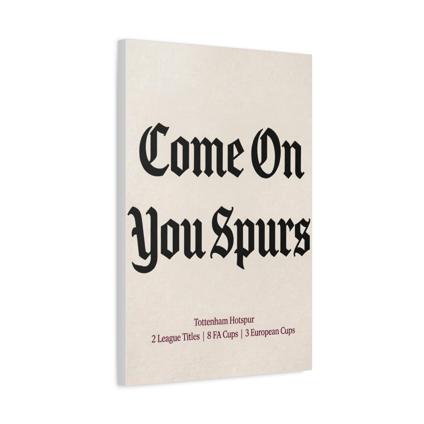 Tottenham Hotspur 'Come On You Spurs' Match Day Canvas Print