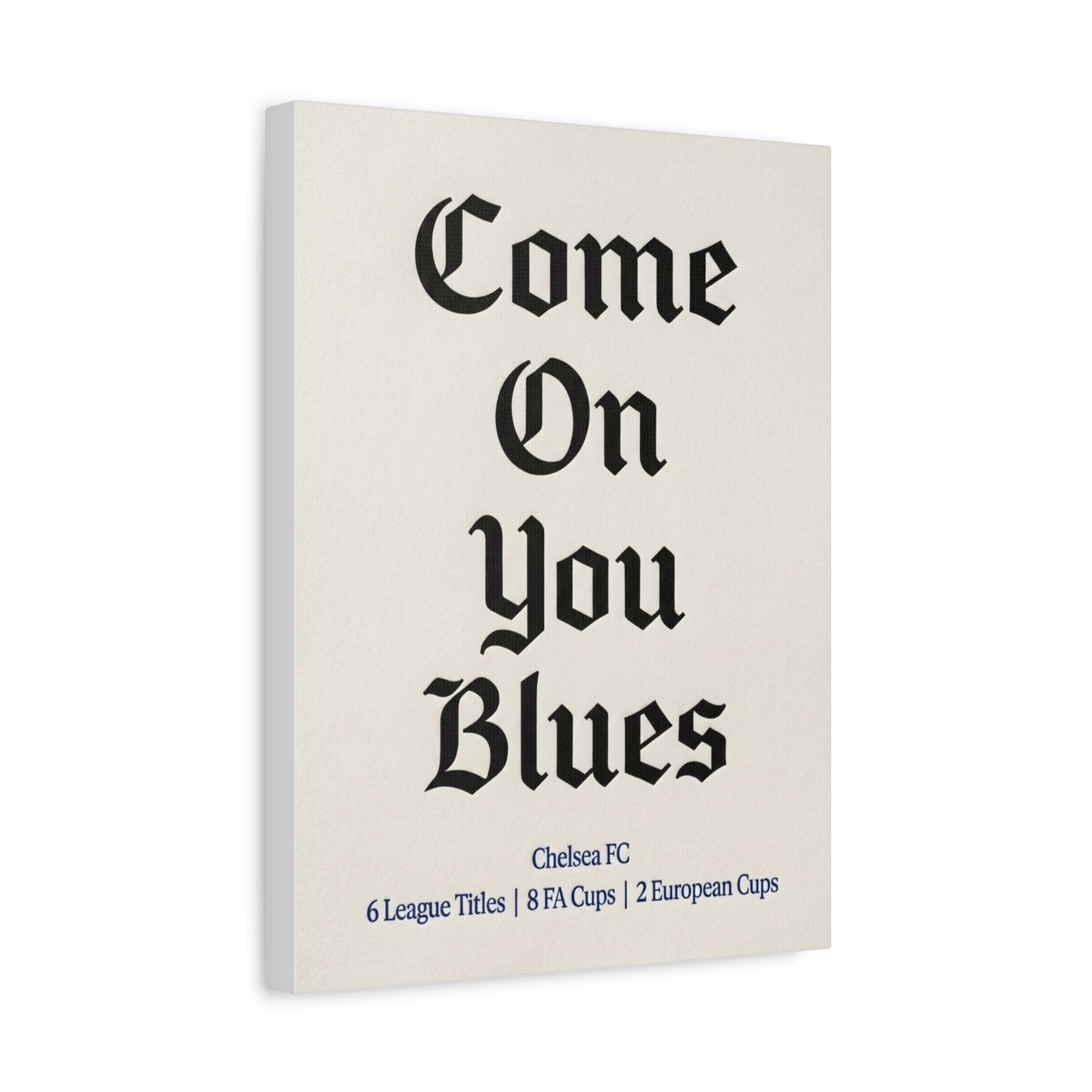 Chelsea FC 'Come On You Blues' Match Day Canvas Print