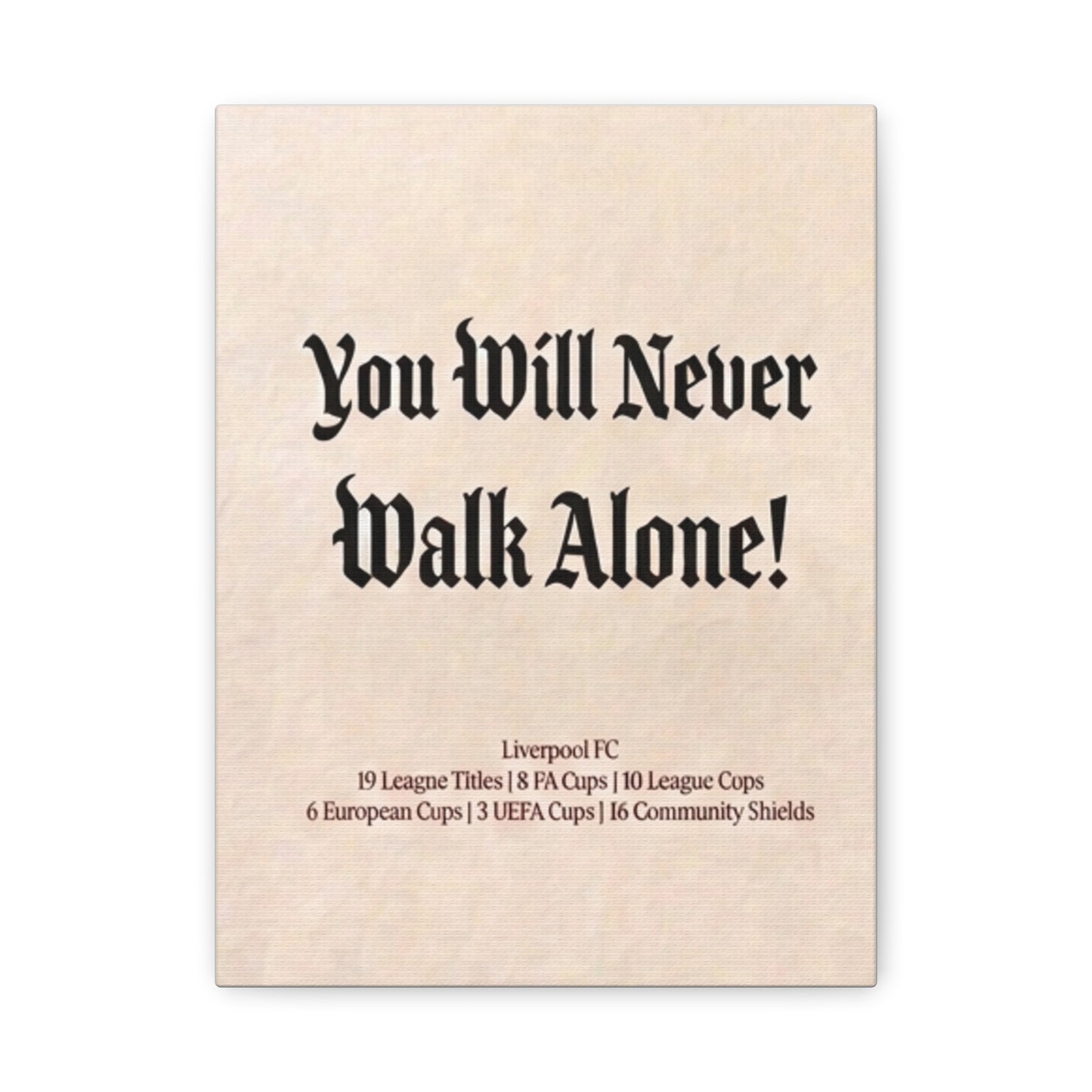 Liverpool 'You Will Never Walk Alone' Match Day Canvas Print