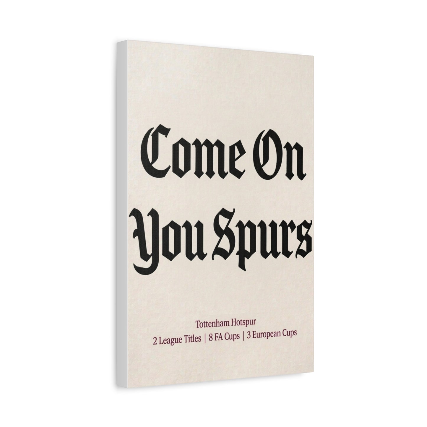 Tottenham Hotspur 'Come On You Spurs' Match Day Canvas Print