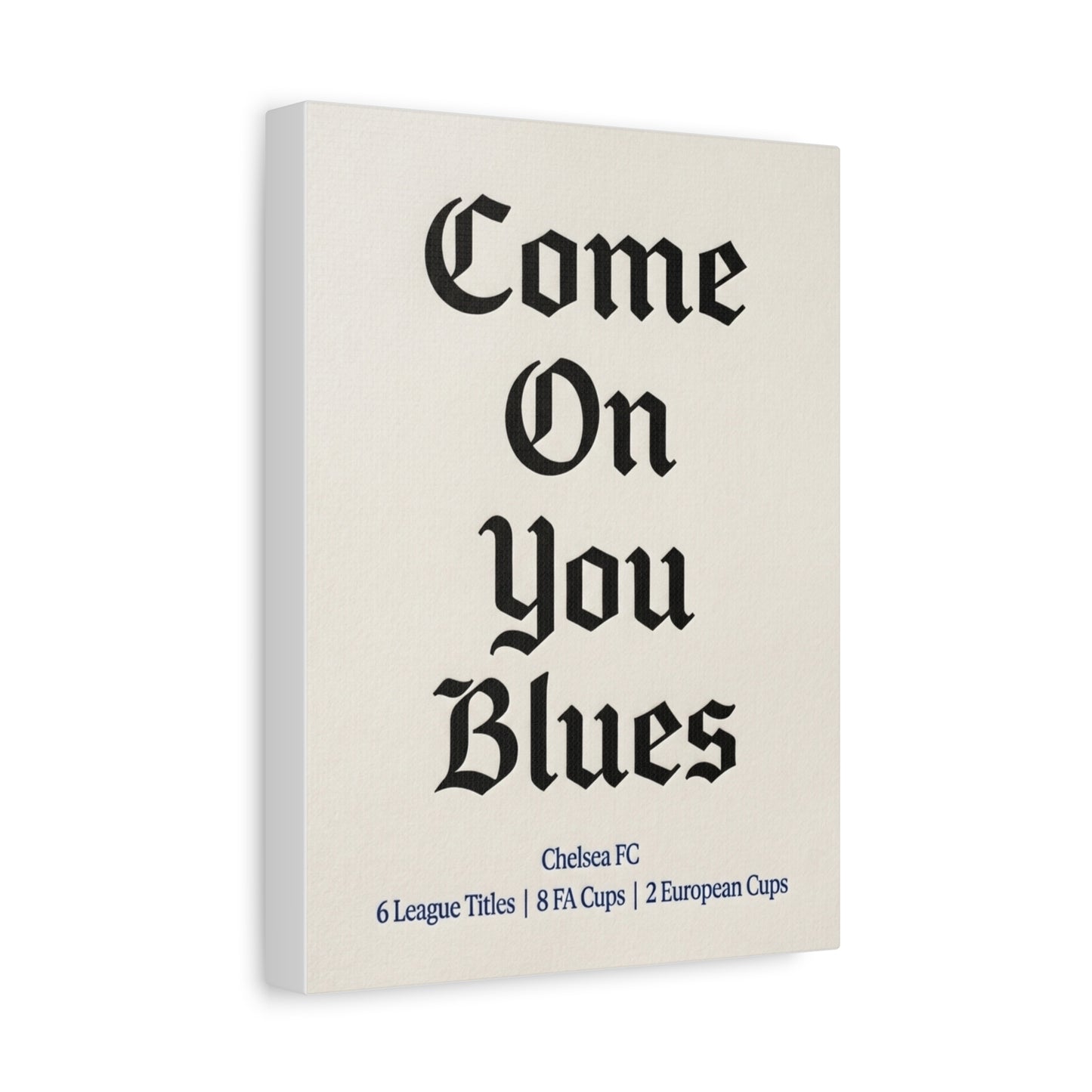 Chelsea FC 'Come On You Blues' Match Day Canvas Print